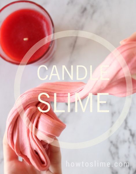 How to make Candle Slime