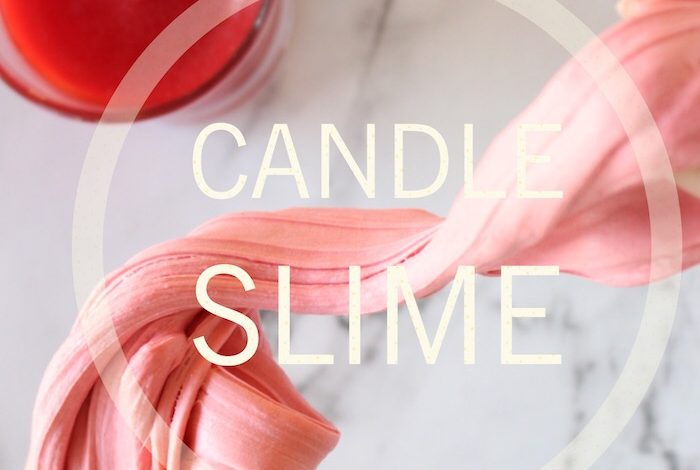 How to make Candle Slime
