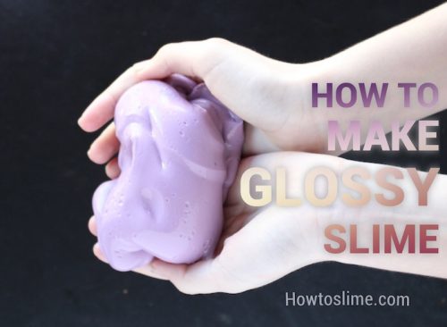 Best recipe to make glossy slime